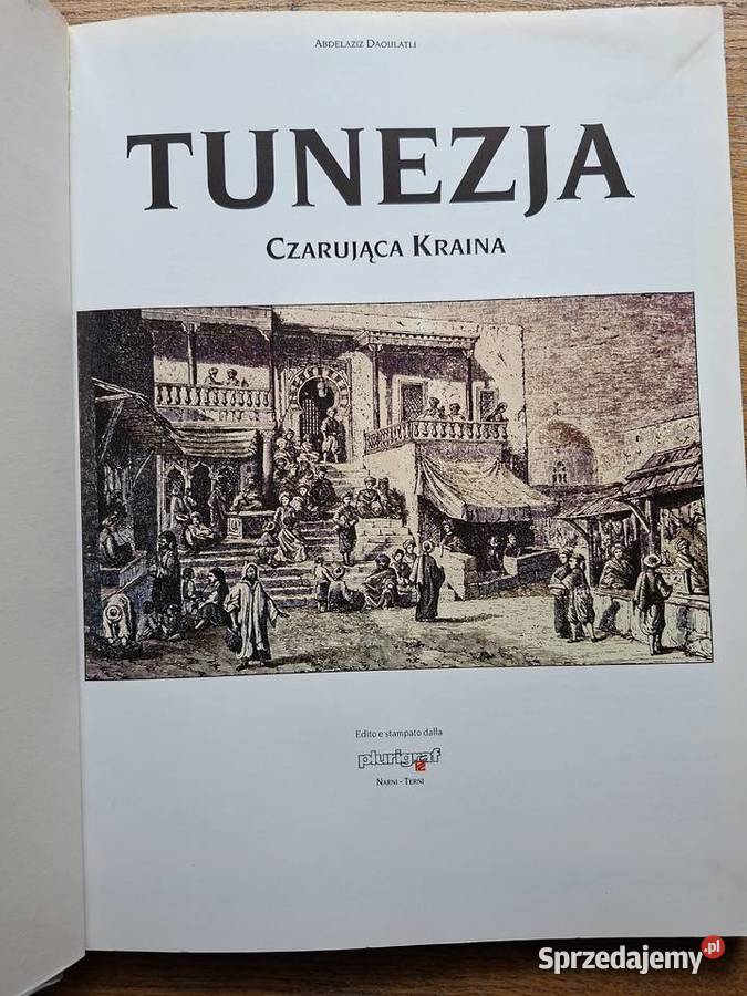 Tunezja Czarująca kraina małopolskie Kraków