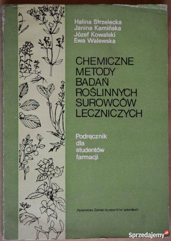 CHEMICZNE METODY BADAŃ ROŚLINNYCH SUROWCÓW Zielona Góra