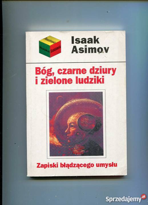 Asimov I Bóg czarne dziury i zielone ludziki Szczecin