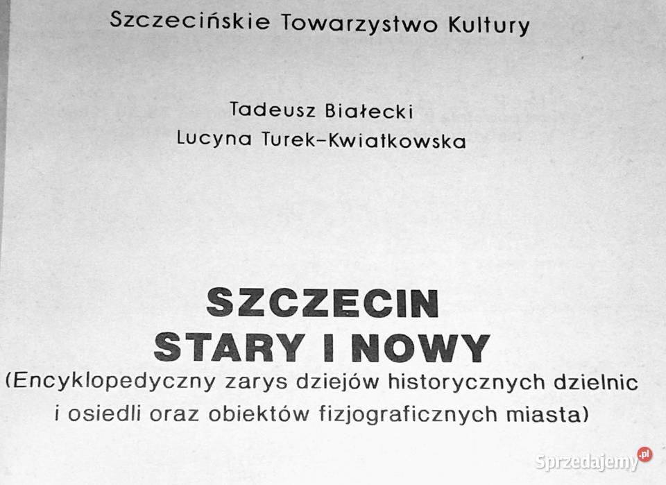 Szczecin stary i nowy T Białecki L Pozostałe lubelskie Chełm