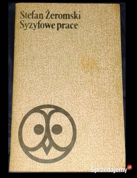 Syzyfowe prace Stefan Żeromski Chełm