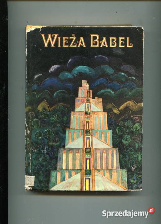 Wieża Babel Legendy i mity starożytnego zachodniopomorskie