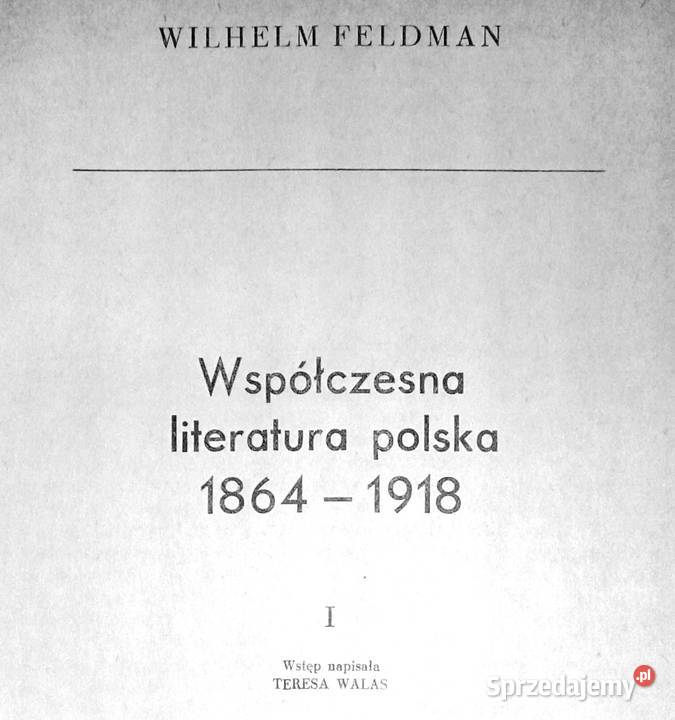Współczesna literatura Polska 18641918 Tom 12 W Chełm