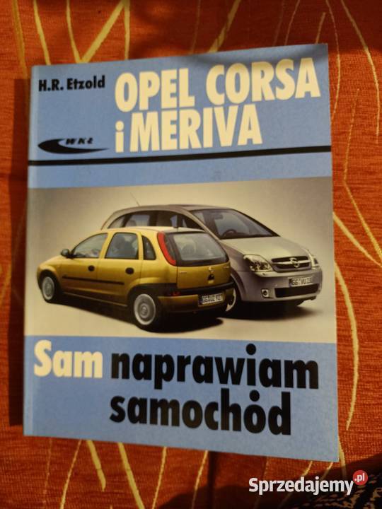 Opel Corsa i Meriva Sam naprawiam samochód H. R. Etzold