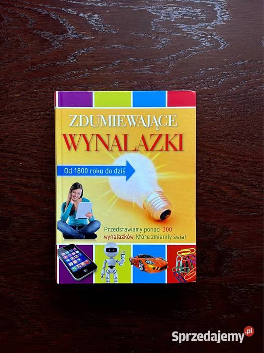Zdumiewające wynalazki książka edukacyjna dzieci Częstochowa sprzedam