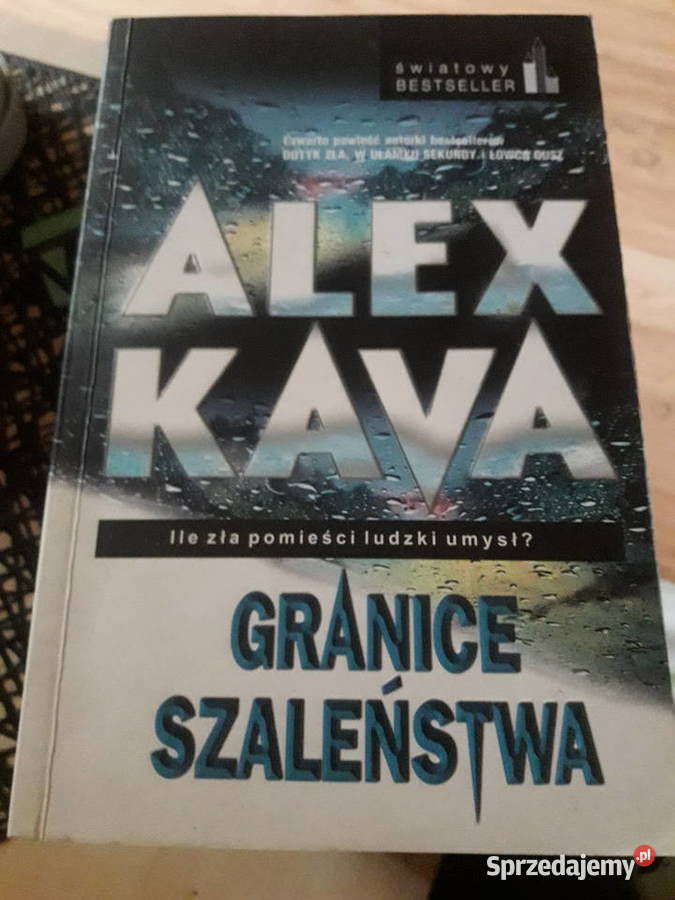 Alex Kava Granice szaleństwa thrillery, sensacyjne Warszawa sprzedam