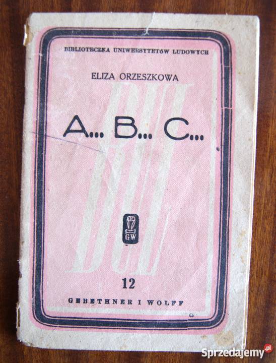 Eliza Orzeszkowa A B C 1946 literatura piękna - proza polska lubelskie Parczew