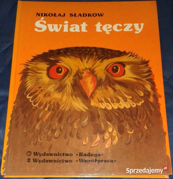 Świat tęczy Nikołaj Sładkow twarda Chełm