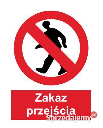 Naklejka BHP Zakaz przejścia GC002 małopolskie Kamionna