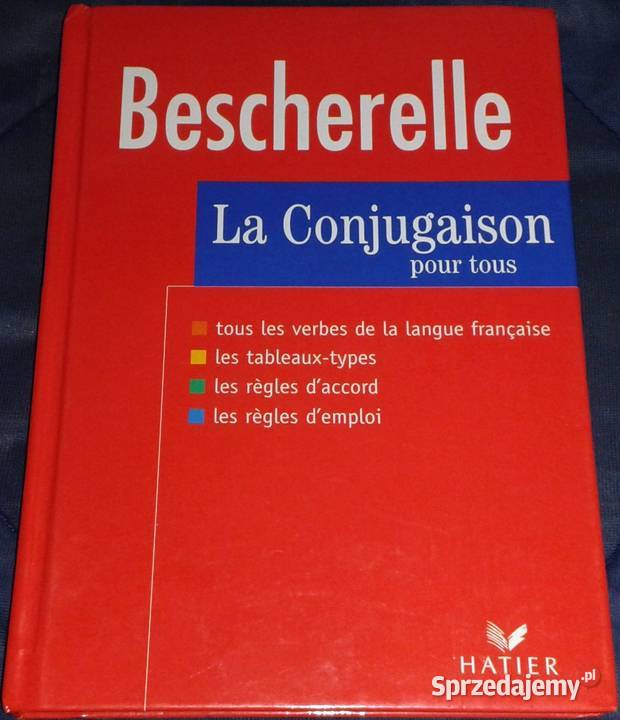 Bescherelle La conjugaison pour tous Michael Chełm sprzedam