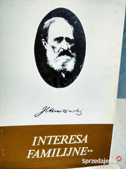 Kraszewski Interesa Familijne książki używane mazowieckie Warszawa