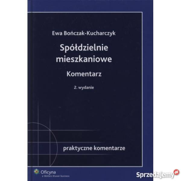 Spółdzielnie mieszkaniowe Komentarz Ewa Warszawa