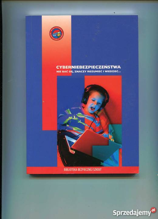 Cyberniebezpieczeństwa Nie bać się znaczy Pozostałe Szczecin sprzedam