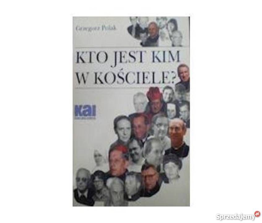 Grzegorz Polak Kto jest kim w Kościele Warszawa