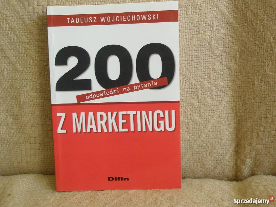 200 odpowiedzi na pytania z marketingu wyd Rok wydania 2013 Książki naukowe i popularnonaukowe Książki i Podręczniki sprzedam