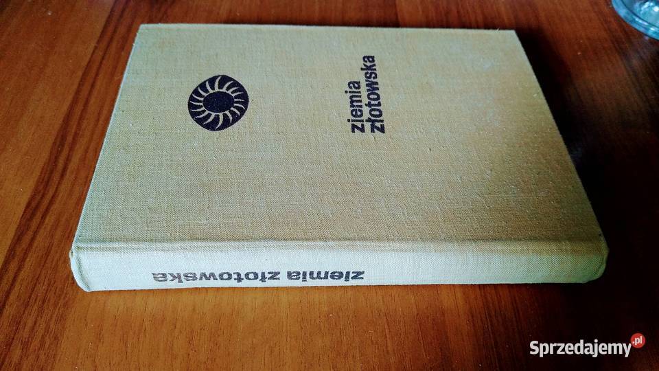 Ziemia złotowska praca zbiorowa pod red Gdańsk