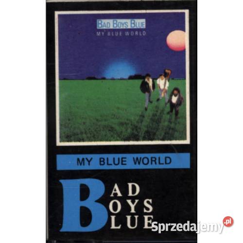 Bad Boys Blue My Blue World śląskie sprzedam