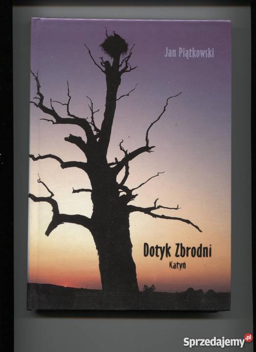 Dotyk zbrodni Katyń Rok wydania 2001 Szczecin