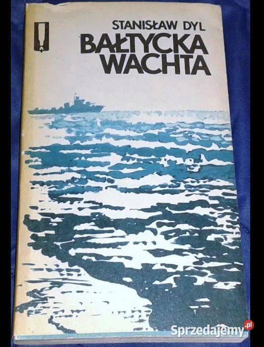 Bałtycka wachta Stanisław Dyl Chełm