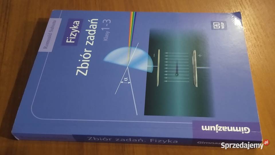 Fizyka zbiór zadań klasy 13 Gimnazjum Romuald Rok wydania 2011 Gdańsk