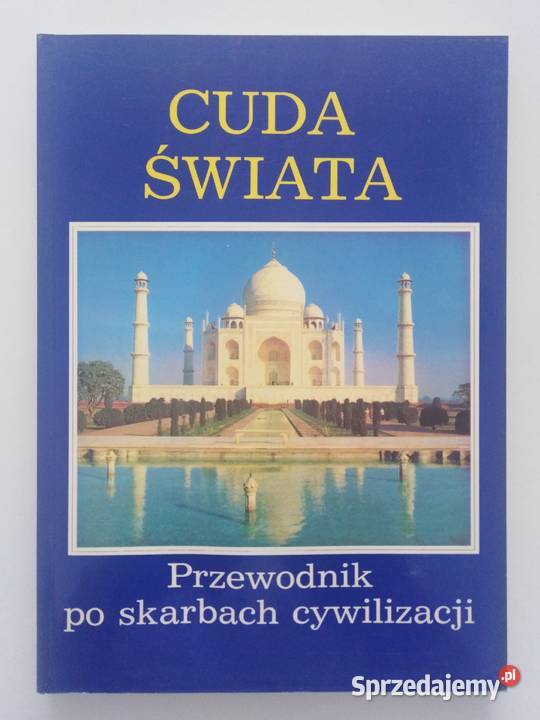 Cuda świata przewodnik skarbach cywilizacji Dopiewo