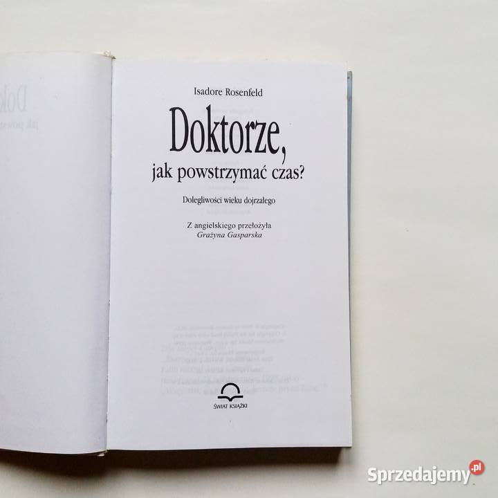 Doktorze powstrzymać czas Dolegliwości wieku medycyna, nauki medyczne Łódź sprzedam