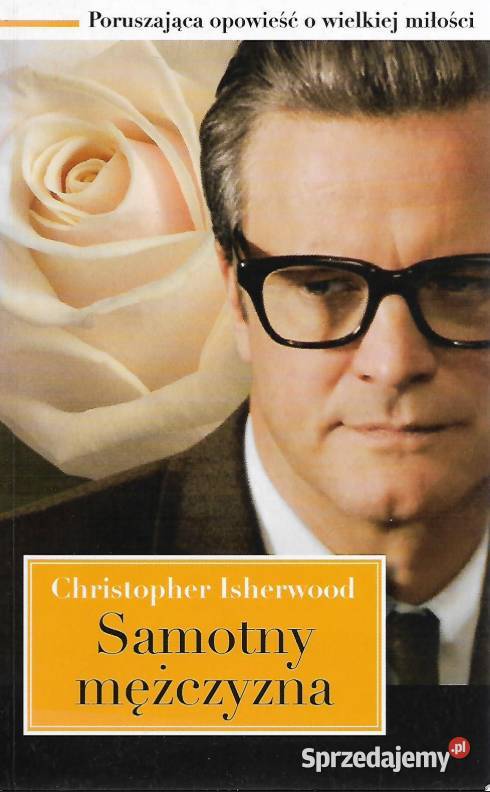 Samotny mężczyzna Christopher Isherwood Kętrzyn