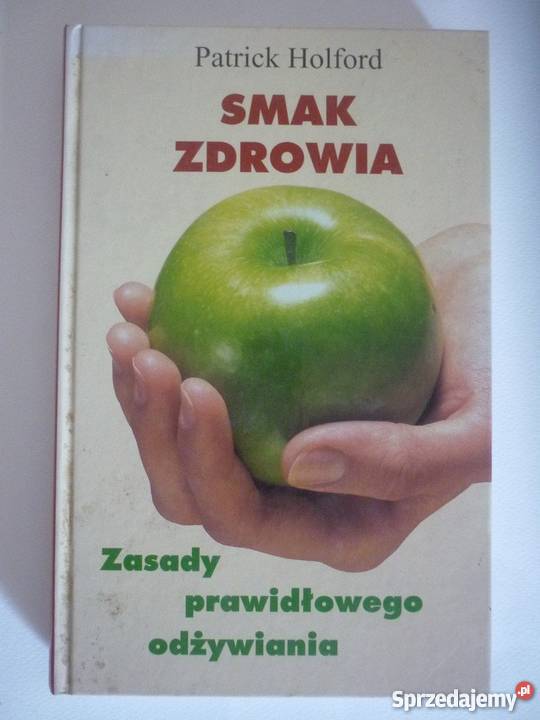 SMAK ZDROWIA PATRICK HOLFORD Poradniki, albumy i reportaże sprzedam