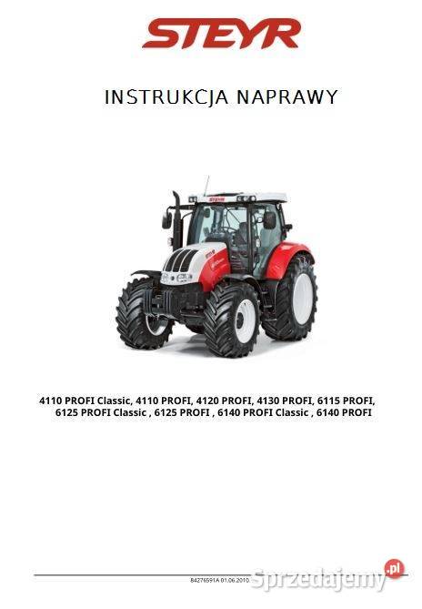 Steyr Profi 6125 6140 Classic instrukcja naprawy Poradniki, albumy i reportaże świętokrzyskie