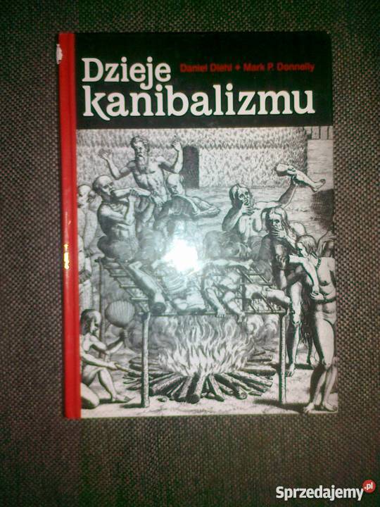 Dzieje Kanibalizmu Diehl Donnelly fa zachodniopomorskie Goleniów