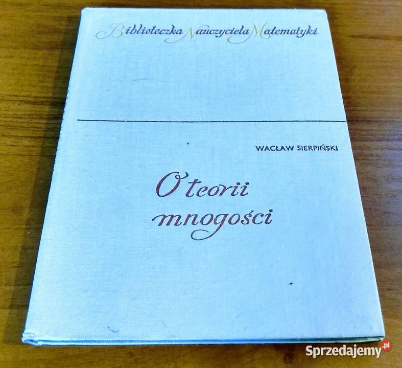 O teorii mnogości wybrane zagadnienia szkół Gdańsk