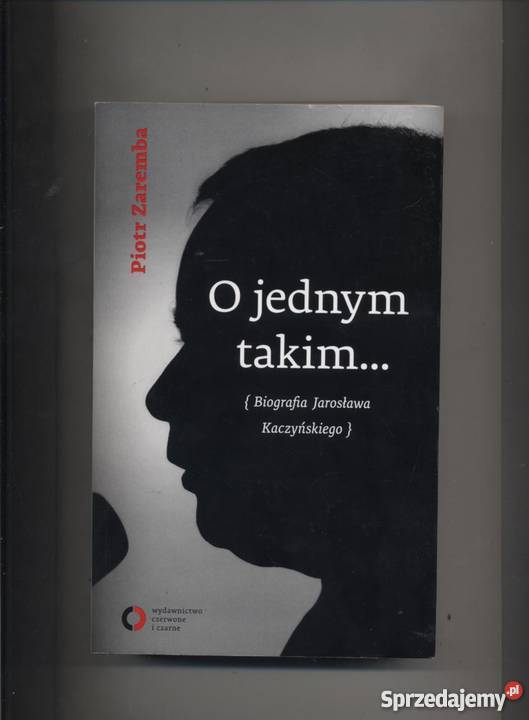 O jednym takim biografia Jarosława Kaczyńskiego Pozostałe zachodniopomorskie Szczecin