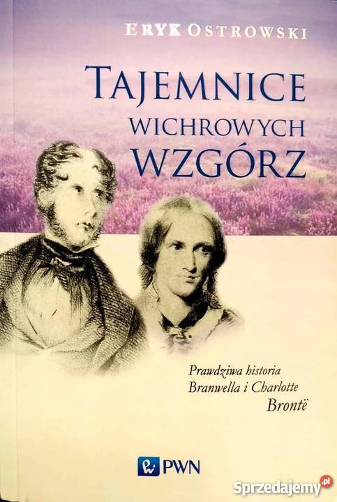 TAJEMNICE WICHROWYCH WZGÓRZ OSTROWSKI ERYK Nowy Sącz