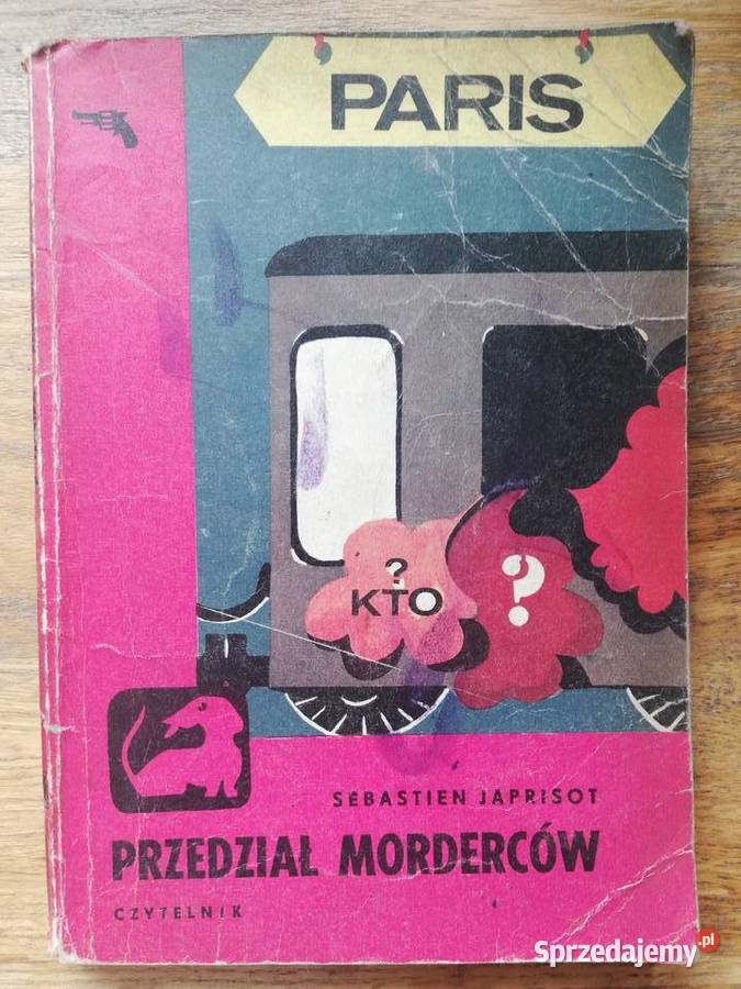 Przedział morderców Sebastien Japrisot małopolskie Kraków