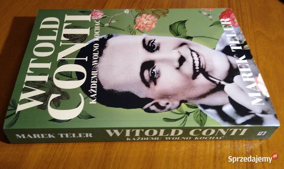 Witold Conti każdemu wolno kochać Marek Teler pomorskie Gdańsk
