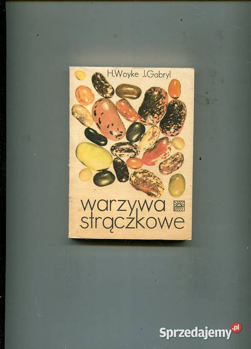 Warzywa strączkowe Woyke Gabryl zachodniopomorskie Szczecin