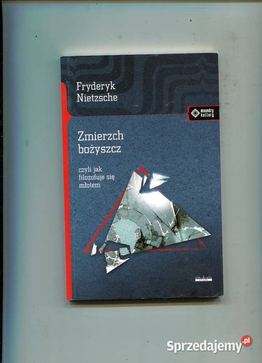 Zmierzch bożyszcz Nietzsche Szczecin