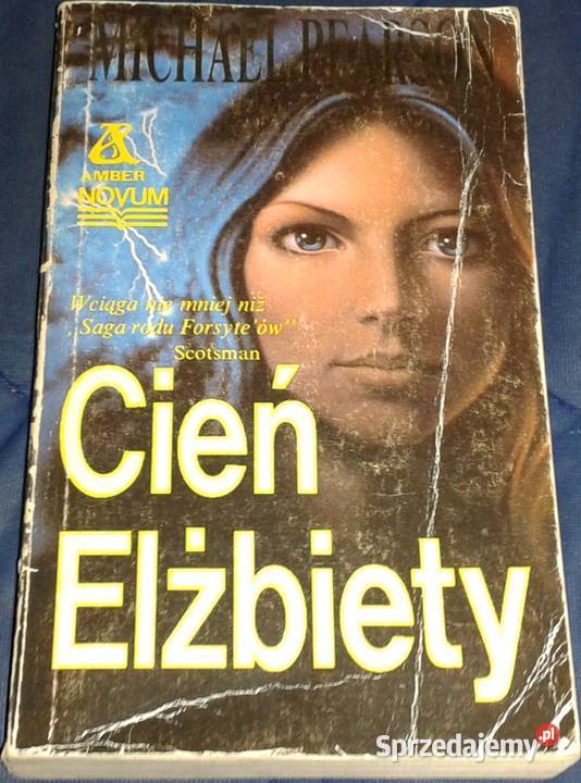 Cień Elżbiety Michael Pearson lubelskie Chełm