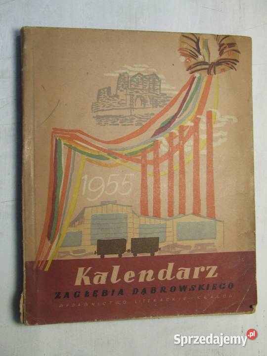 Kalendarz zagłebia dąbrowskiego 1955 Czeladź