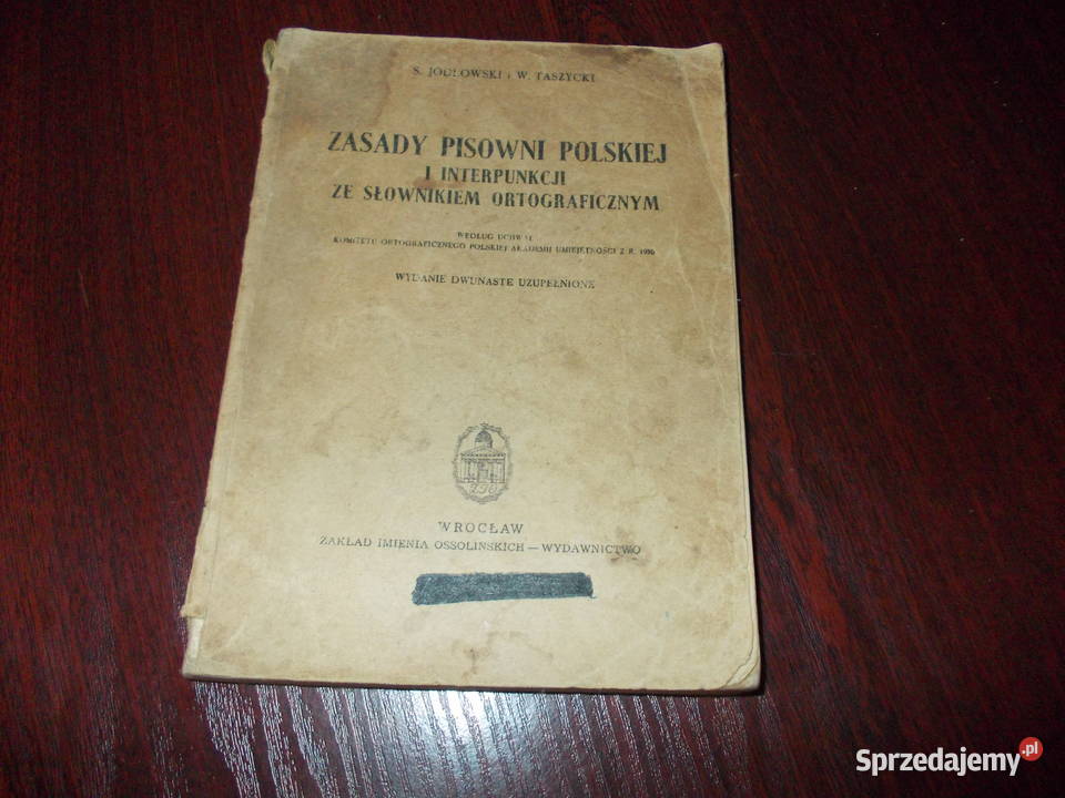 Zasady pisowni Polskiej z 1956 r ze słownikem Stalowa Wola