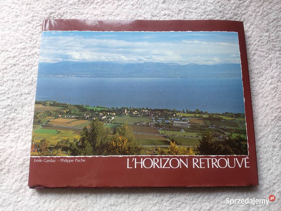 Książka LHorizon Retrouve Emile Gardaz Philippe
