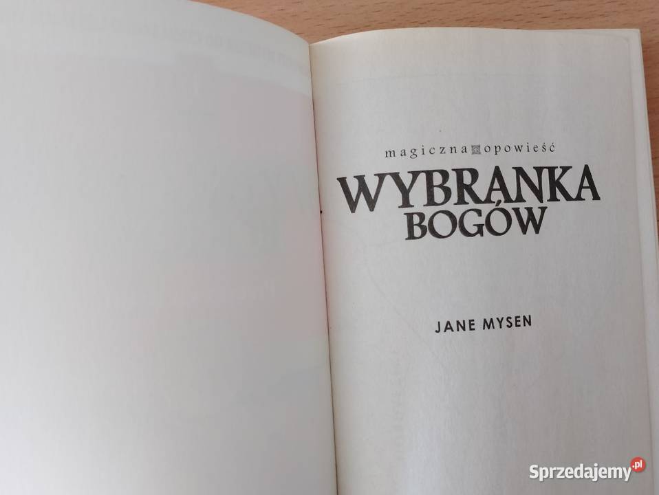 KSIĄŻKA Wybranka bogów Przepowiednia J Mysen t1 Poznań