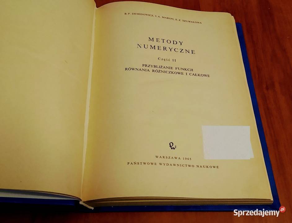 Metody numeryczne Cz 2 Przybliżanie funkcji Rok wydania 1964