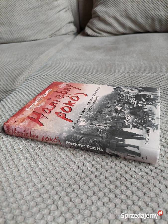 nowa Haniebny pokój Frederic Spotts Kraków