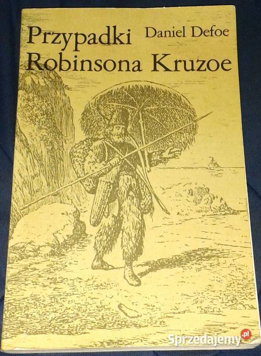 Przypadki Robinsona Kruzoe Daniel Defoe Chełm