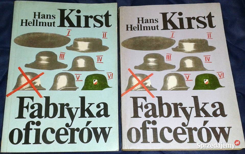 Fabryka oficerów Tom 1 i 2 Hans Hellmut Kirst Chełm sprzedam