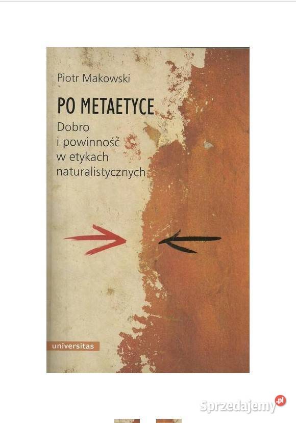 metaetyce Dobro i powinność w etykach Książki naukowe i popularnonaukowe
