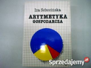 ARYTMETYKA GOSPODARCZA I Sobocińska FA Goleniów sprzedam
