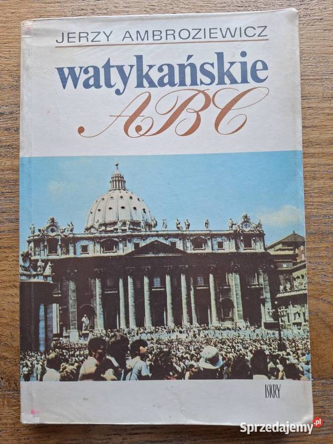 Watykańskie ABC Jerzy Ambroziewicz Kraków