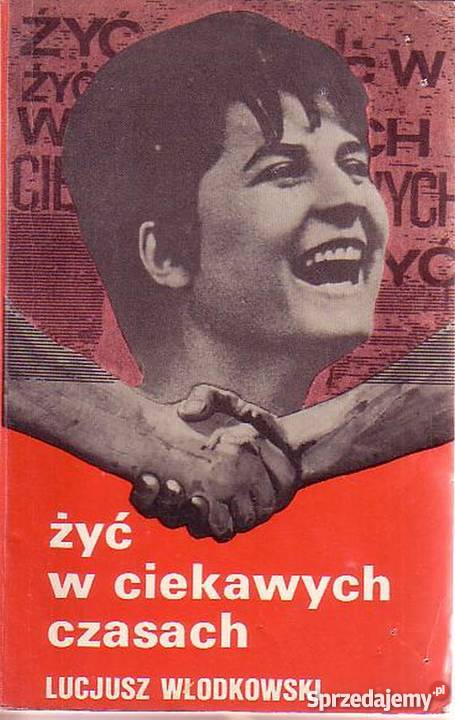 0389 ŻYĆ W CIEKAWYCH CZASACH LUCJUSZ WŁODKOWSKI Czyrna